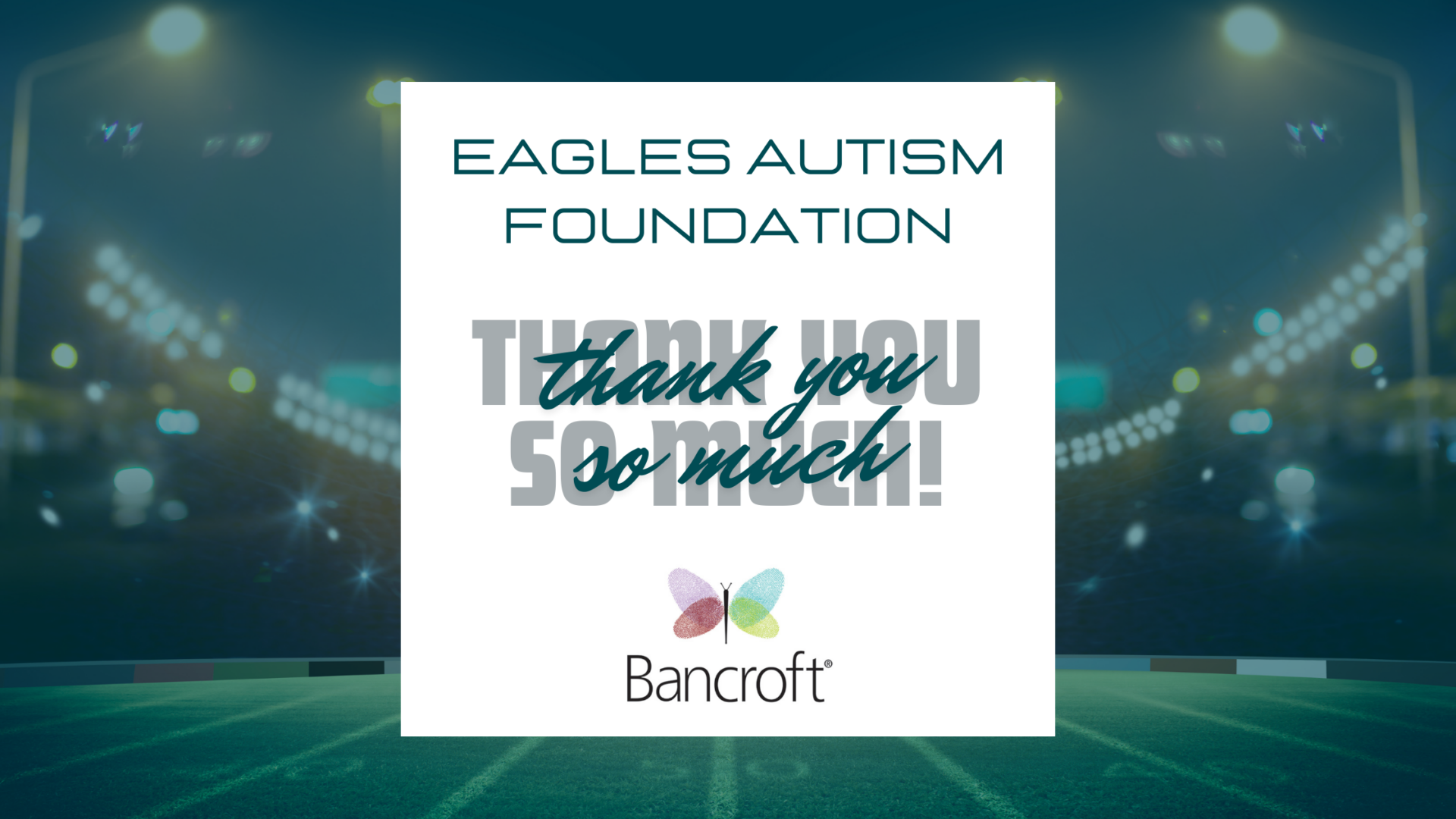 Graphic that says thank you to the Eagles Autism Foundation